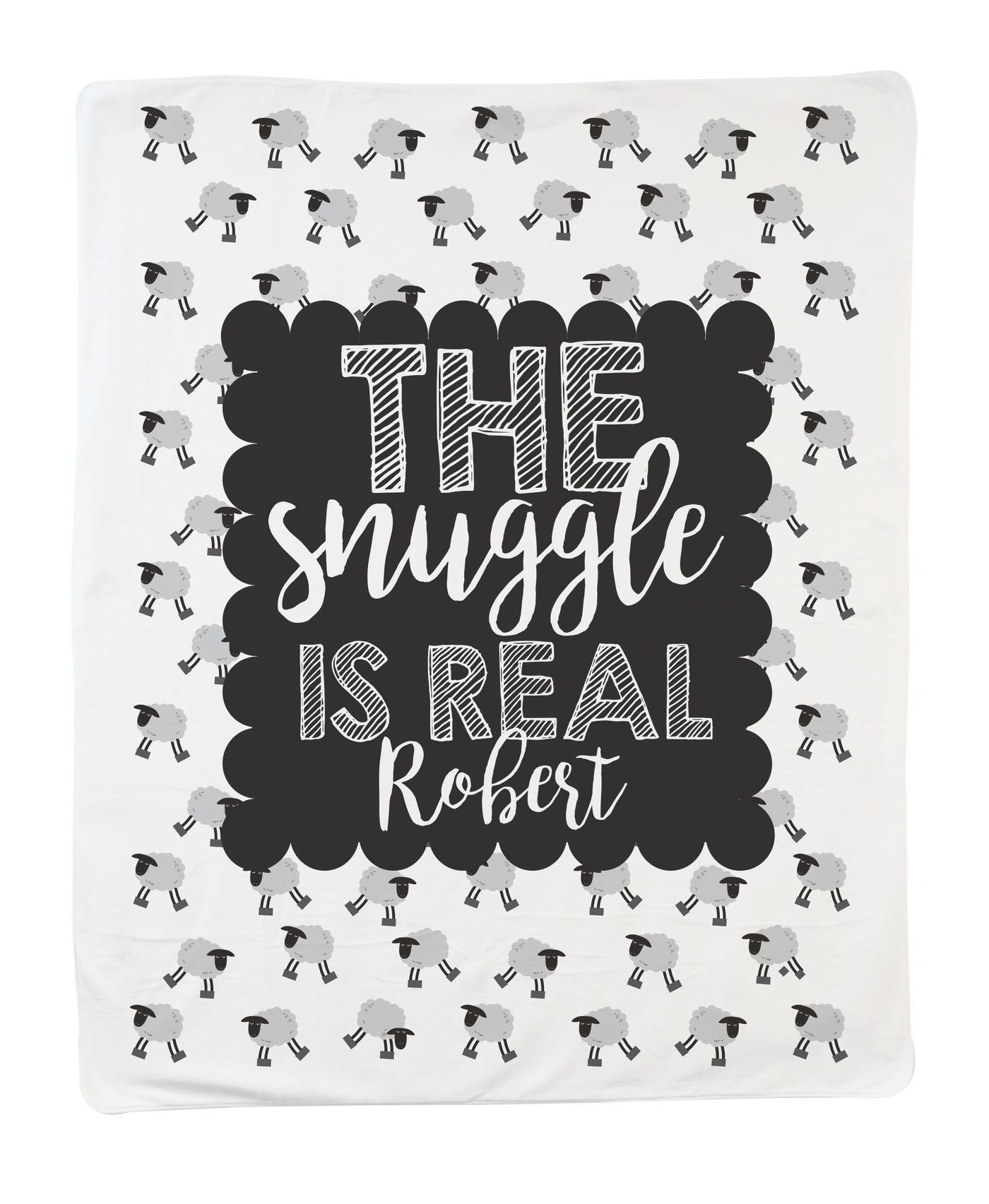 Large The Snuggle is Real in Black